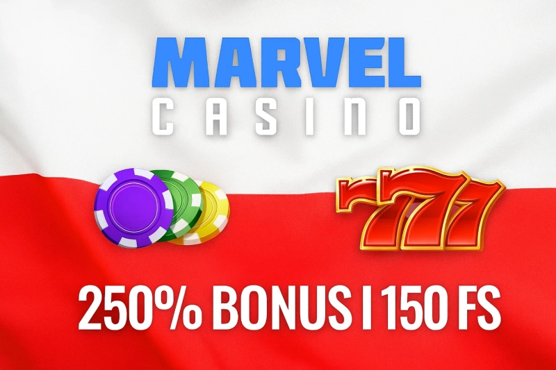 Marvel casino 250% bonus i 150 FS legalna dla polskich graczy